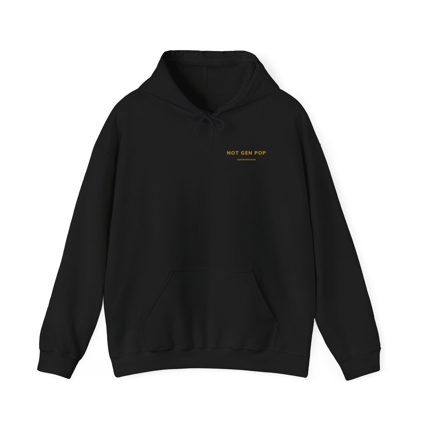 "Not Gen Pop" Hooded Sweatshirt