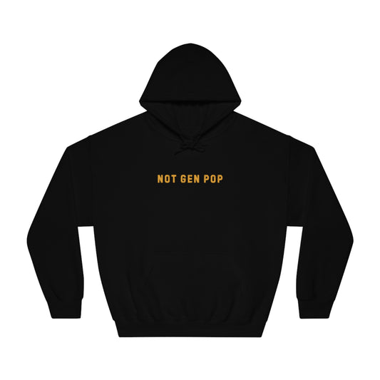 Not Gen Pop (Blackjack) Unisex DryBlend® Hooded Sweatshirt