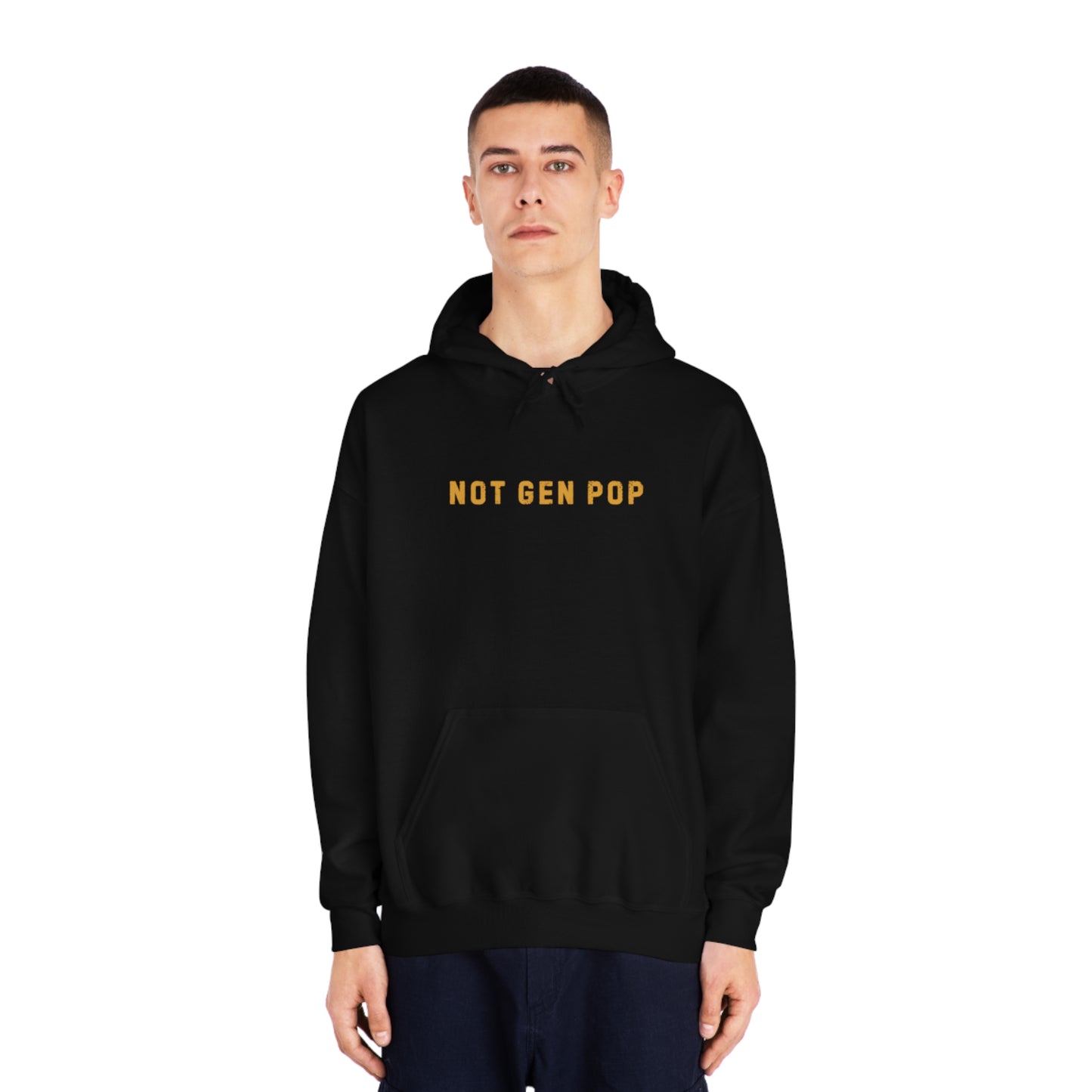 Not Gen Pop (Blackjack) Unisex DryBlend® Hooded Sweatshirt