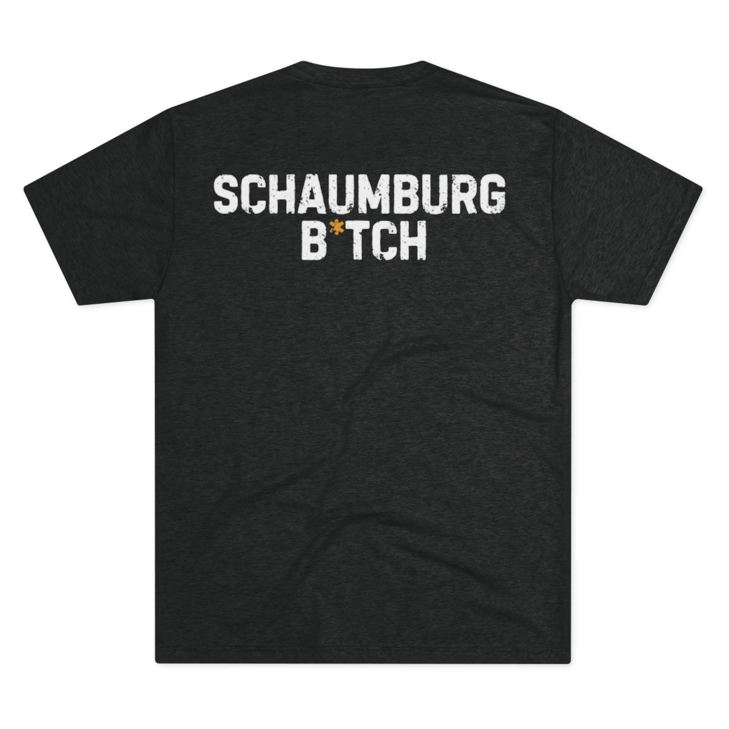 2000 Percent Raise (Schaumburg, B*tch) Unisex Tri-Blend Crew Tee